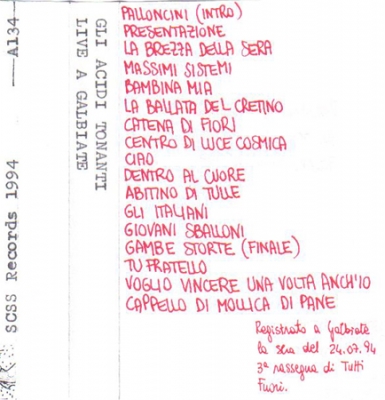 a134 gli acidi tonanti: live a galbiate 1994 a134 gli acidi tonanti: live a galbiate 1994